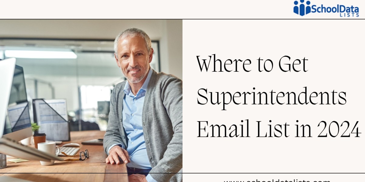 Where to Get Superintendents Email List in 2024?