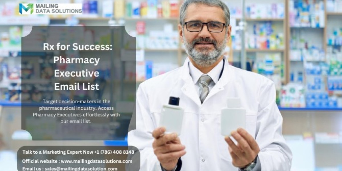 The Ultimate Guide to Pharmacy Executive Email Lists